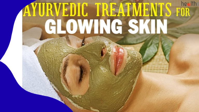 Best Ayurvedic Tips for Naturally Glowing Skin and Strong Hair