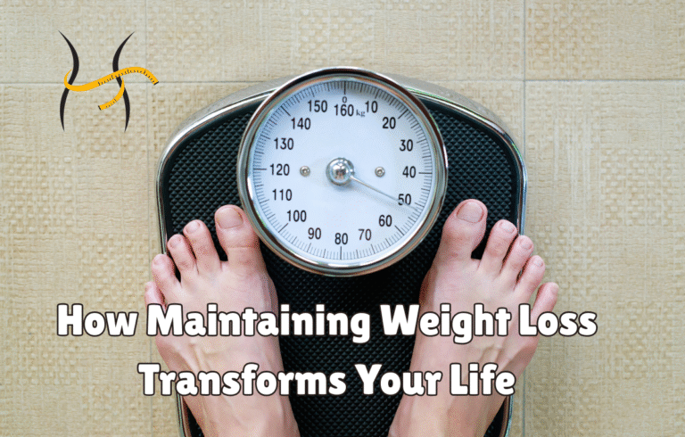 How Maintaining Weight Loss Transforms Your Life