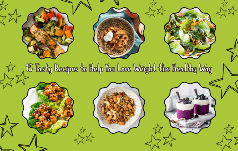 15 Tasty Recipes to Help You Lose Weight the Healthy Way
