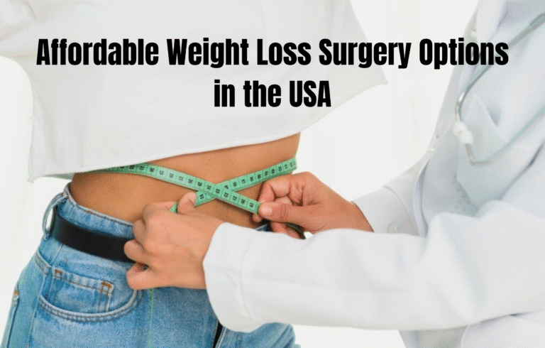 Affordable Weight Loss Surgery Options in the USA