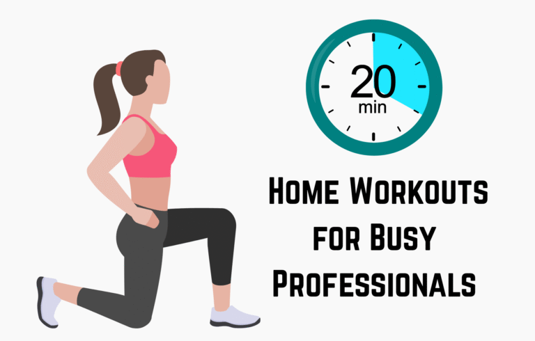 Best 20-Minute Home Workouts for Busy Professionals