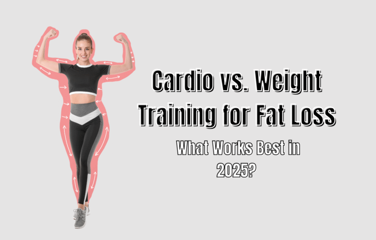Cardio vs. Weight Training for Fat Loss: What Works Best in 2025?