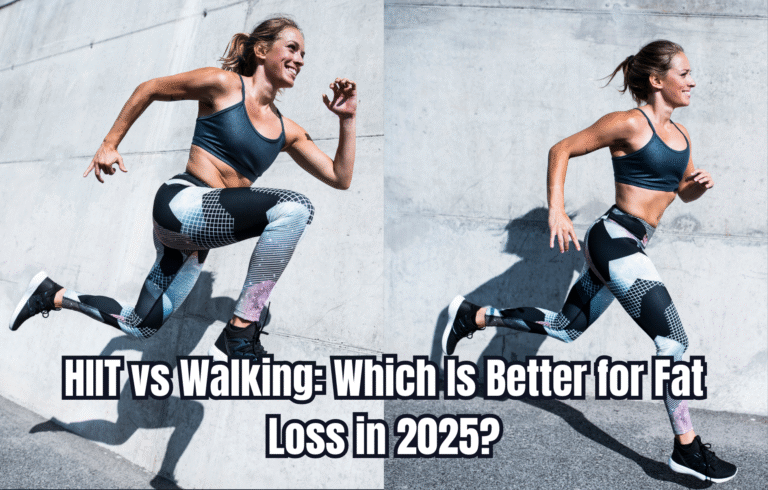 HIIT vs Walking: Which Is Better for Fat Loss in 2025?