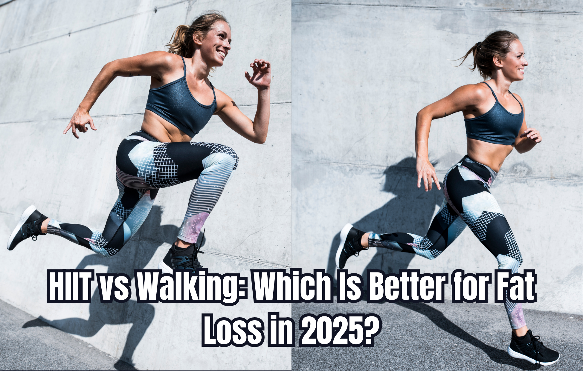 HIIT vs Walking: Which Is Better for Fat Loss in 2025?
