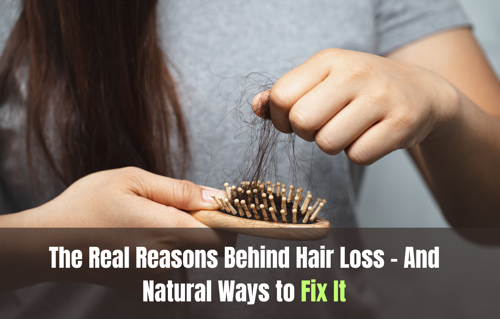 The Real Reasons Behind Hair Loss – And Natural Ways to Fix It