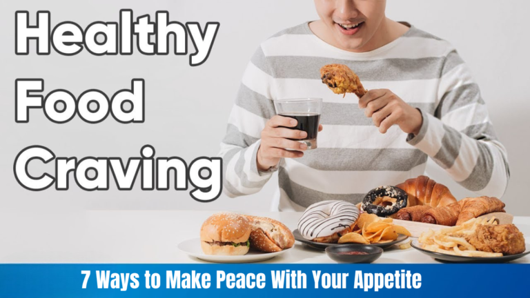 How to Find Wisdom in Food Cravings, Plus 7 Ways to Make Peace With Your Appetite