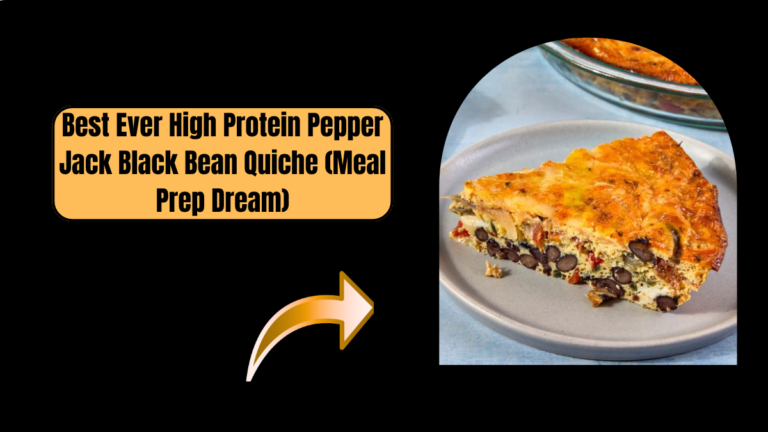 Best Ever High Protein Pepper Jack Black Bean Quiche (Meal Prep Dream)