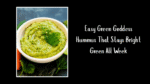 Easy Green Goddess Hummus That Stays Bright Green All Week