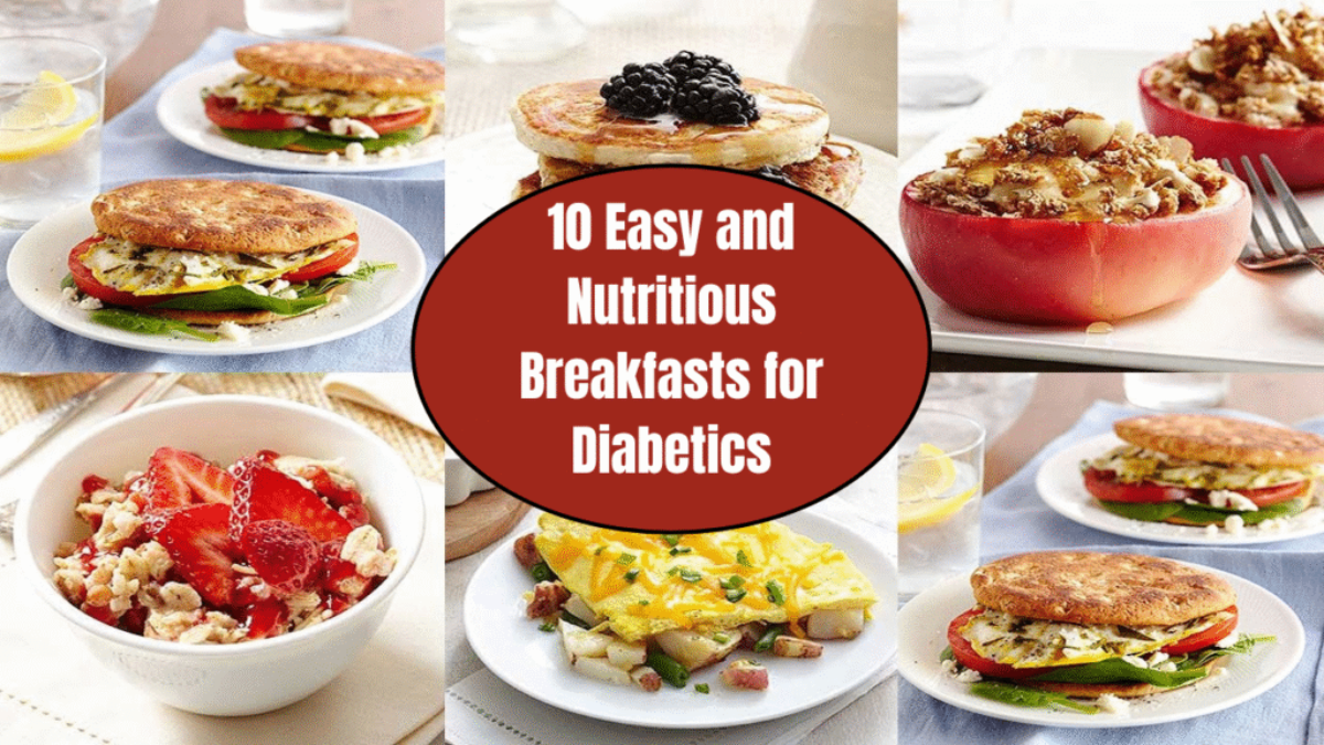 10 Easy and Nutritious Breakfasts for Diabetics
