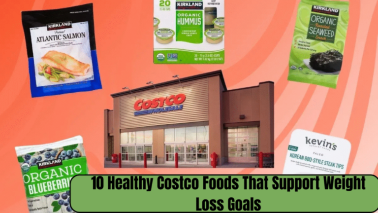 10 Healthy Costco Foods That Support Weight Loss Goals