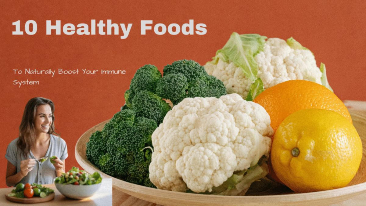 10 Healthy Foods to Naturally Boost Your Immune System