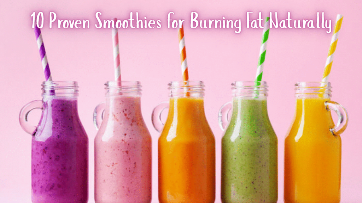 10 Proven Smoothies for Burning Fat Naturally
