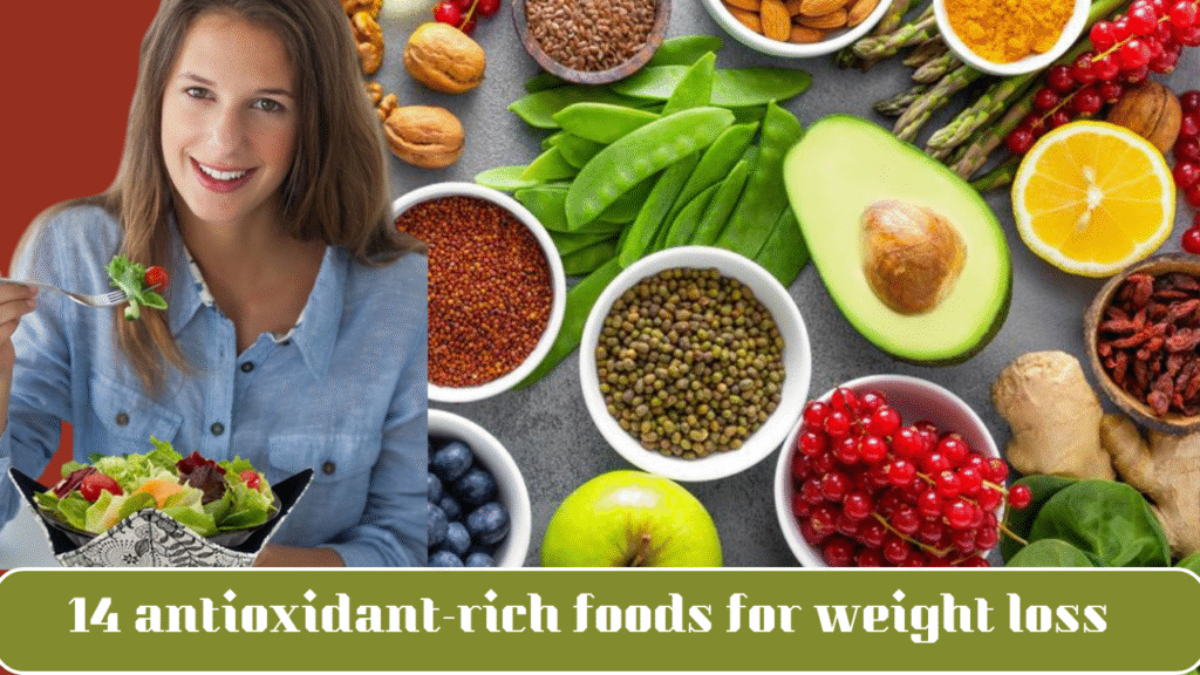 14 Antioxidant-Rich Foods to Help You Lose Weight Naturally