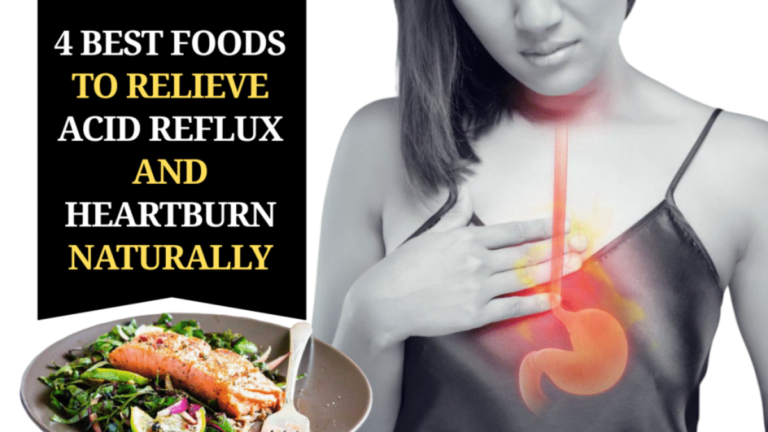 4 Best Foods to Relieve Acid Reflux and Heartburn Naturally