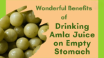 5 Amazing Health Benefits of Amla-Turmeric Water on an Empty Stomach