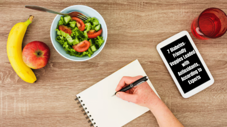 7 Diabetes-Friendly Veggies Loaded with Antioxidants, According to Experts