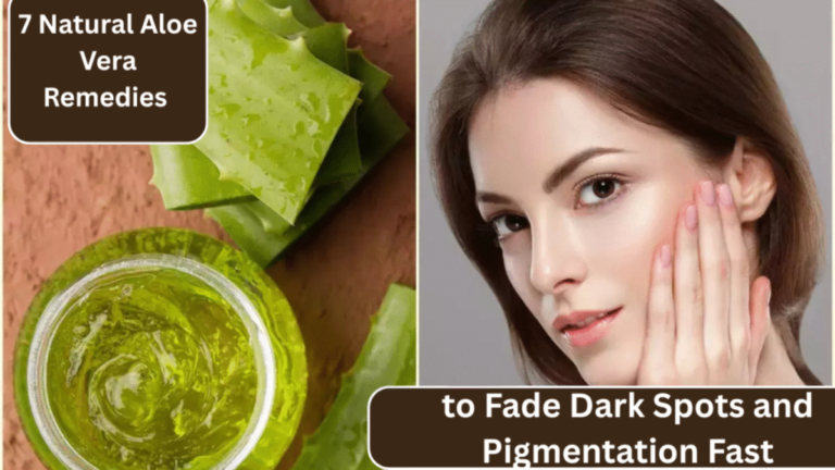 7 Natural Aloe Vera Remedies to Fade Dark Spots and Pigmentation Fast