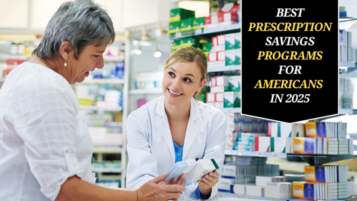 Best Prescription Savings Programs for Americans in 2025