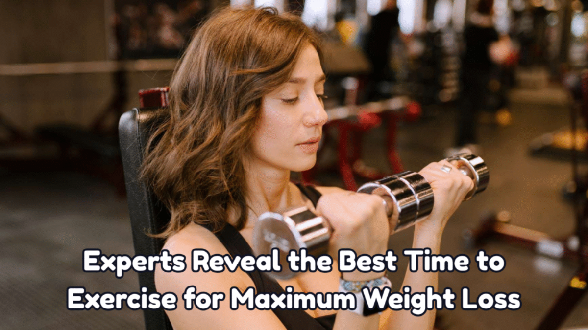 Experts Reveal the Best Time to Exercise for Maximum Weight Loss
