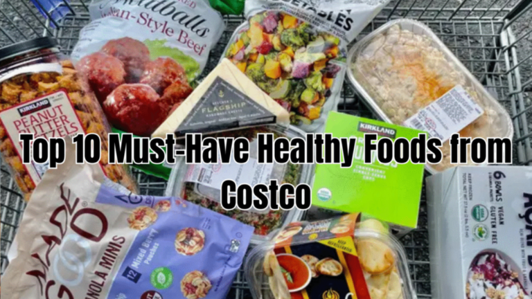 Top 10 Must-Have Healthy Foods from Costco